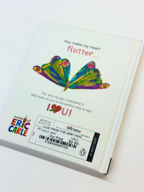 LOVE FROM THE VERY HUNGRY CATERPILLAR - CARLE. ERIC